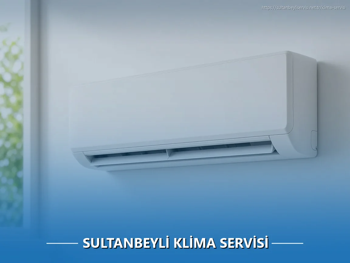 Sultanbeyli Klima Servisi