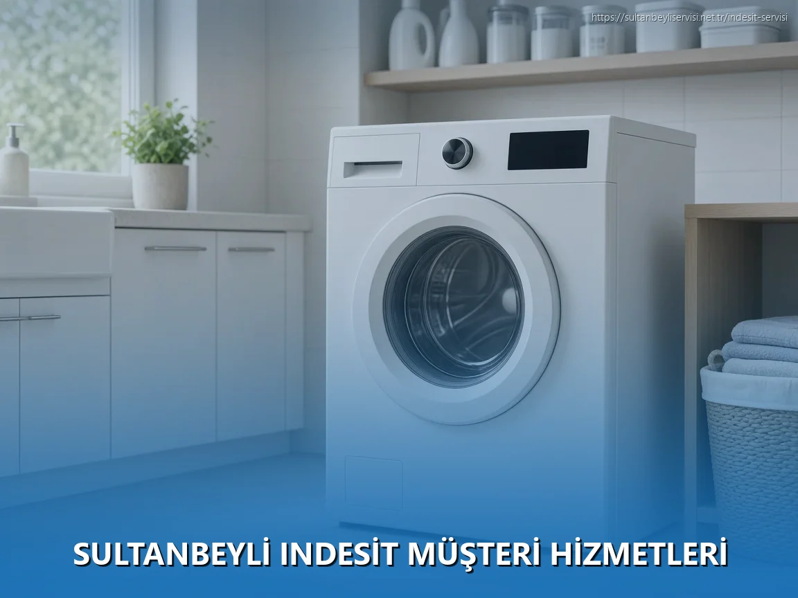 Sultanbeyli Indesit Müşteri Hizmetleri